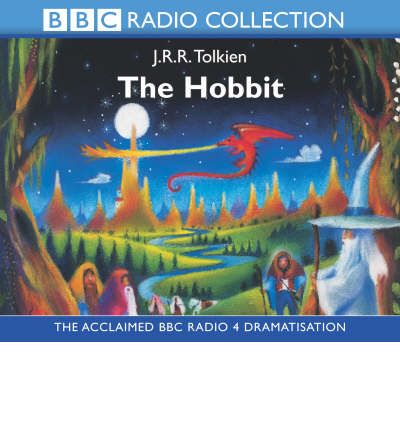 The Hobbit: BBC Radio Full-cast Dramatisation by J. R. R. Tolkien AudioBook CD