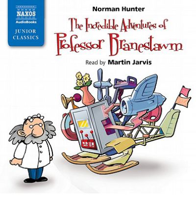 The Incredible Adventures of Professor Branestawm by Norman Hunter Audio Book CD