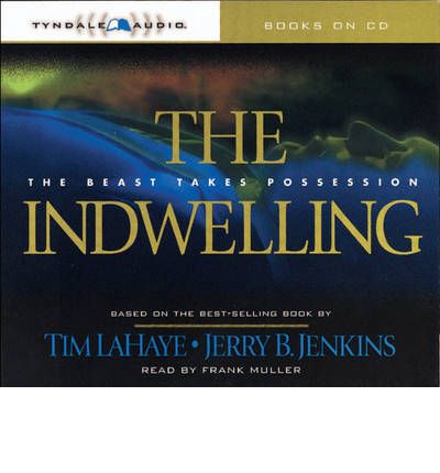 The Indwelling by Tim F. LaHaye AudioBook CD