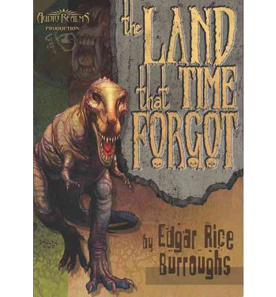 The Land That Time Forgot by Edgar Rice Burroughs Audio Book CD