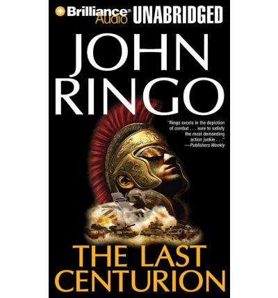 The Last Centurion by John Ringo AudioBook CD