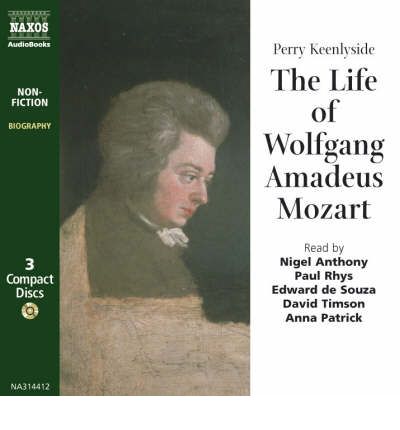 The Life of Wolfgang Amadeus Mozart by Perry Keenlyside Audio Book CD