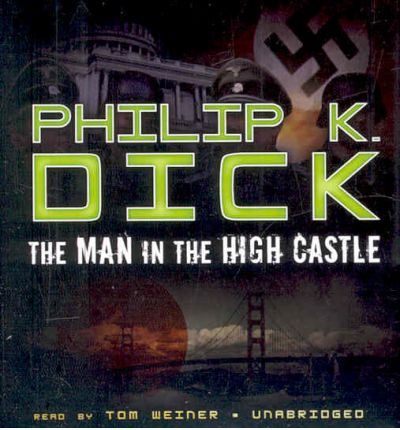 The Man in the High Castle by Philip K Dick AudioBook CD