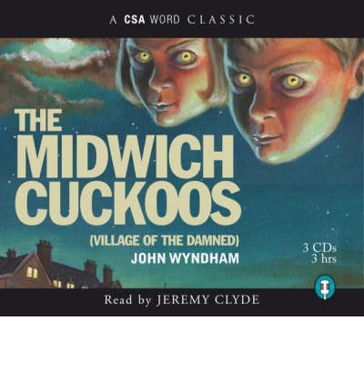 The Midwich Cuckoos by John Wyndham Audio Book CD