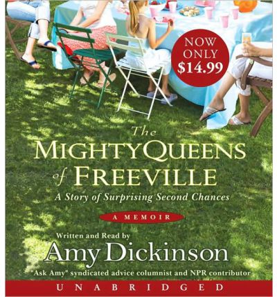 The Mighty Queens of Freeville by Amy Dickinson Audio Book CD