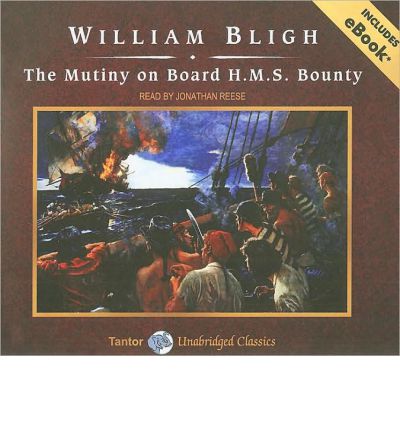 The Mutiny on Board "H.M.S. Bounty" by William Bligh Audio Book CD