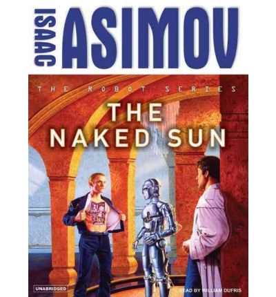 The Naked Sun by Isaac Asimov AudioBook CD