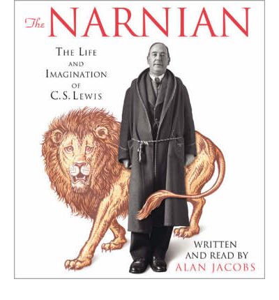 The Narnian by Alan Jacobs Audio Book CD