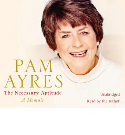 The Necessary Aptitude by Pam Ayres Audio Book CD