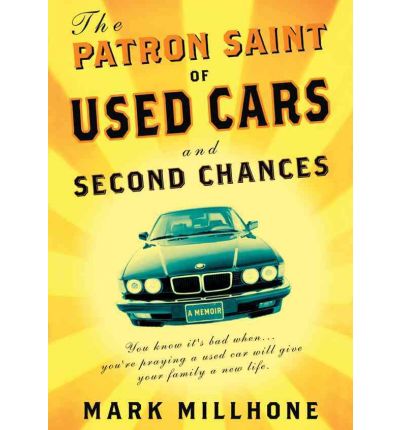 The Patron Saint of Used Cars and Second Chances by Mark Millhone Audio Book Mp3-CD