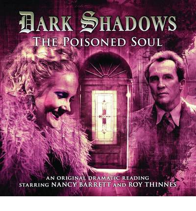 The Poisoned Soul by James Goss Audio Book CD