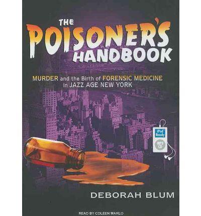 The Poisoner's Handbook by Deborah Blum Audio Book Mp3-CD