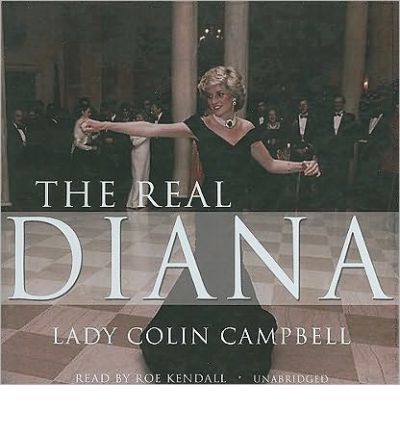 The Real Diana by Lady Colin Campbell Audio Book CD