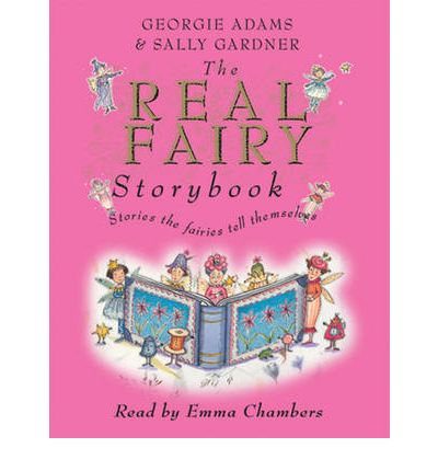 The Real Fairy Storybook by Georgie Adams AudioBook CD