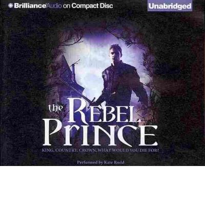 The Rebel Prince by Celine Kiernan Audio Book CD
