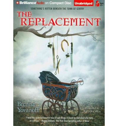 The Replacement by Brenna Yovanoff AudioBook CD