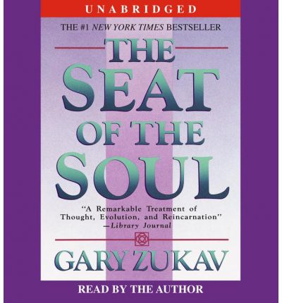 The Seat of the Soul by Gary Zukav AudioBook CD