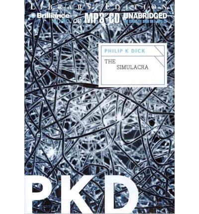 The Simulacra by Philip K Dick Audio Book Mp3-CD