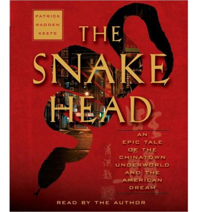 The Snakehead by Patrick Radden Keefe Audio Book CD