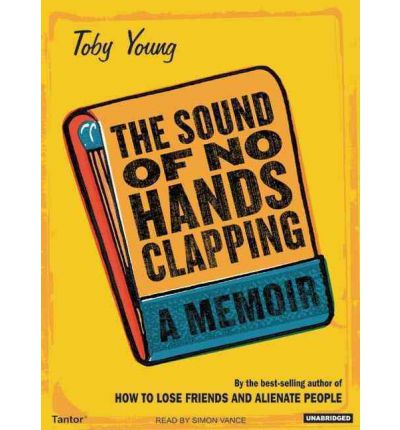The Sound of No Hands Clapping by Toby Young AudioBook Mp3-CD