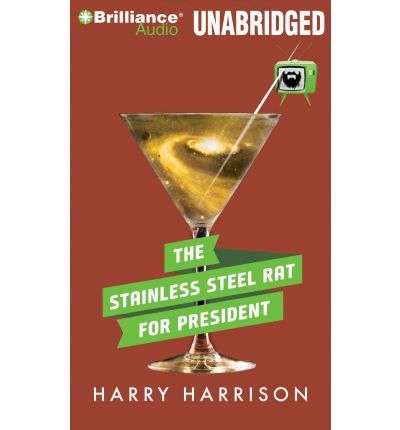 The Stainless Steel Rat for President by Harry Harrison AudioBook CD