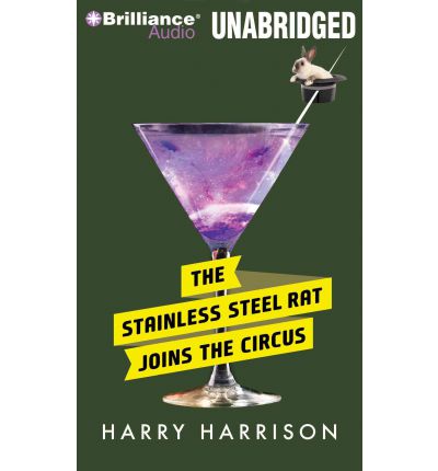 The Stainless Steel Rat Joins the Circus by Harry Harrison AudioBook CD