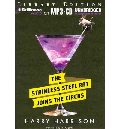 The Stainless Steel Rat Joins the Circus by Harry Harrison AudioBook Mp3-CD