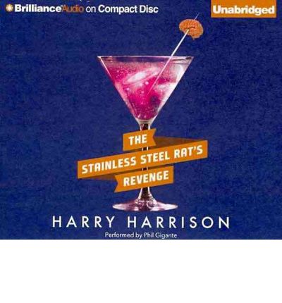The Stainless Steel Rat's Revenge by Harry Harrison Audio Book CD
