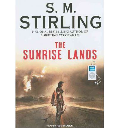 The Sunrise Lands by S. M. Stirling AudioBook Mp3-CD