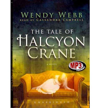 The Tale of Halcyon Crane by Wendy Webb AudioBook Mp3-CD