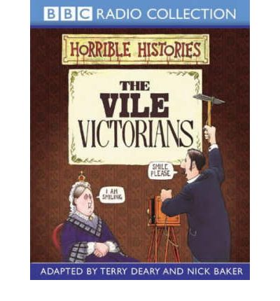 The Vile Victorians by Terry Deary AudioBook CD