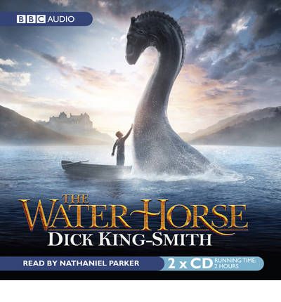 The Water Horse by Nathaniel Parker AudioBook CD