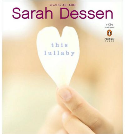 This Lullaby by Sarah Dessen Audio Book CD