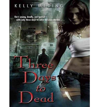 Three Days to Dead by Kelly Meding Audio Book CD