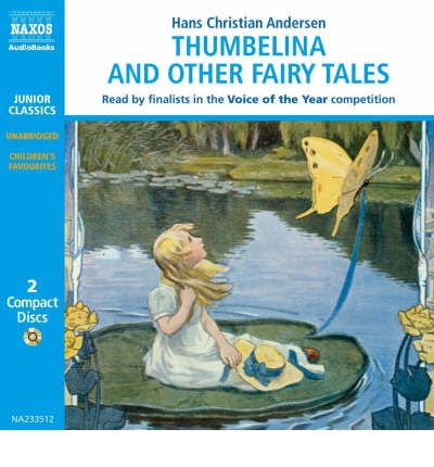 Thumbelina and Other Fairy Tales by Hans Christian Andersen Audio Book CD