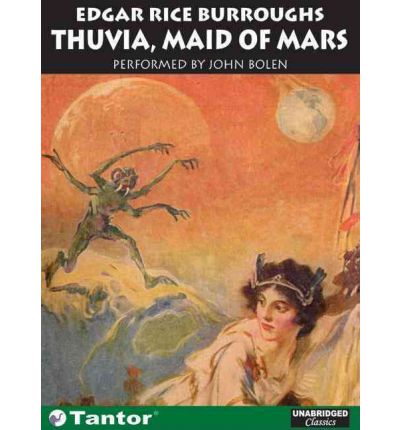 Thuvia, Maid of Mars by Edgar Rice Burroughs AudioBook CD