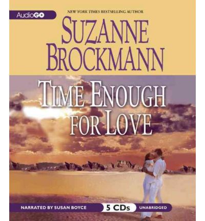 Time Enough for Love by Suzanne Brockmann AudioBook CD
