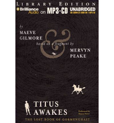 Titus Awakes by Maeve Gilmore AudioBook Mp3-CD