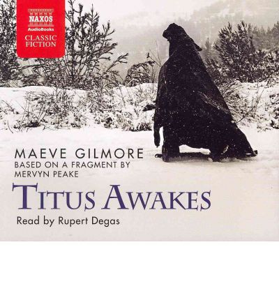 Titus Awakes by Maeve Gilmore Audio Book CD