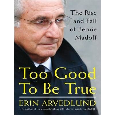 Too Good to Be True by Erin Arvedlund Audio Book CD