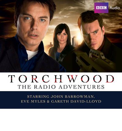 Torchwood: The Radio Adventures by  AudioBook CD