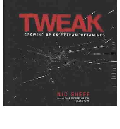 Tweak by Nic Sheff AudioBook CD