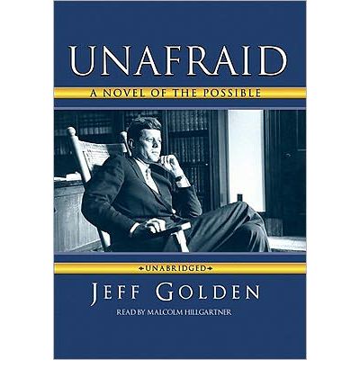 Unafraid by Jeff Golden Audio Book Mp3-CD