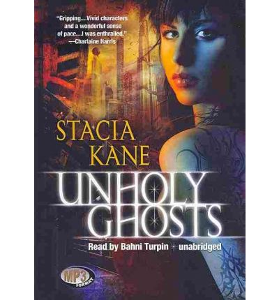 Unholy Ghosts by Stacia Kane AudioBook Mp3-CD