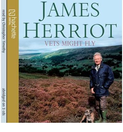 Vets Might Fly by James Herriot Audio Book CD