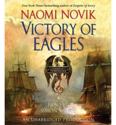 Victory of Eagles by Naomi Novik AudioBook CD