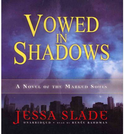 Vowed in Shadows by Jessa Slade AudioBook CD