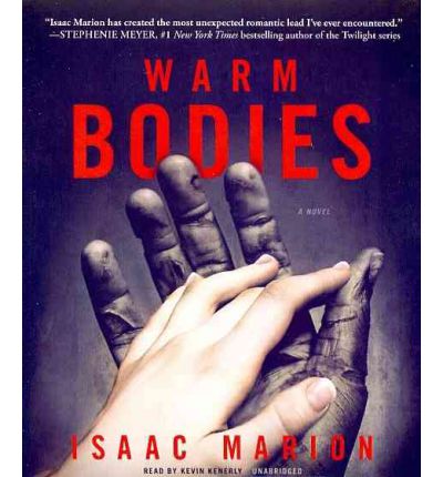 Warm Bodies by Isaac Marion Audio Book CD