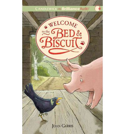 Welcome to the Bed & Biscuit by Joan Carris Audio Book Mp3-CD