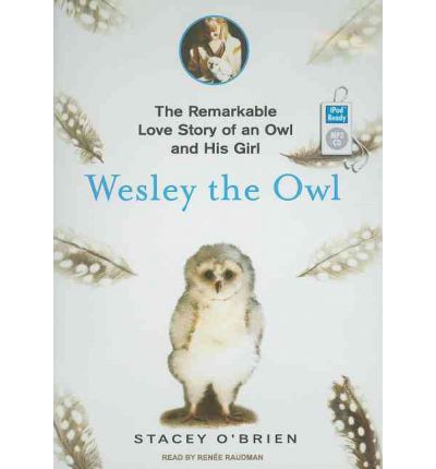 Wesley the Owl by Stacey O'Brien Audio Book Mp3-CD